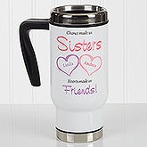 Personalized Commuter Travel Mug - My Sister, My Friend - 17124