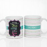 Personalized Coffee Mugs For Teachers - Teacher Quotes - 17717