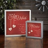 Personalized LED Light Shadow Box - You're All I Need - 18268