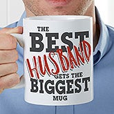 Custom Oversized Coffee Mugs - Best Husband - 18470
