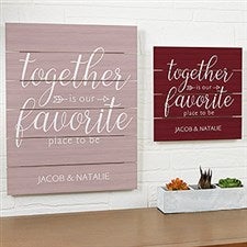 Custom Wood Plank Signs - Together Is - 19173