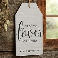Personalized Wood Wall Tag - All of Me - 19186