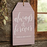 Personalized Wall Art Wood Tag - Always & Forever - 19192
