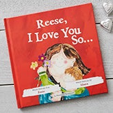 Personalized Kids Books - I Love You So - 19632D