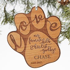 Personalized Pet Memorial Ornament - Hardest Goodbye - 19664