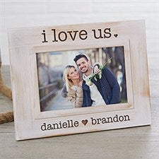 I Love Us Engraved Whitewashed Picture Frame - 19973