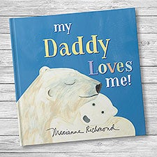 My Dad Loves Me! Personalized Kids' Book - 20734D