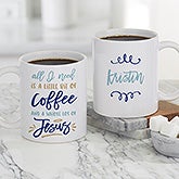 Little Bit Of Coffee And A Whole Lot Of Jesus Personalized Coffee Mugs - 21392