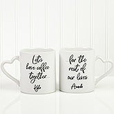 Let's Have Coffee For The Rest Of Our Lives Coffee Mugs - 21492