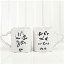 Lets Have Coffee For The Rest Of Our Lives Coffee Mugs - 21492