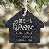 New Home Engraved Slate Ornament - 21664