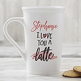 I Love You A Latte Personalized Mugs - 22302