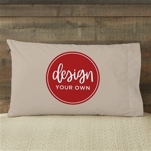 Design Your Own Personalized 20" x 31" Pillowcase- Tan - 13288-T