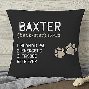 Definition of My Dog Personalized 18 Throw  Pillow - 13342-L