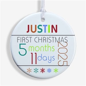 Babys 1st Christmas Personalized Age Ornament- 2.85 Glossy - 1 Sided - 13825-1