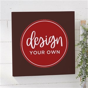 Design Your Own Personalized 12" x 12" Canvas Print- Brown - 14589-BR
