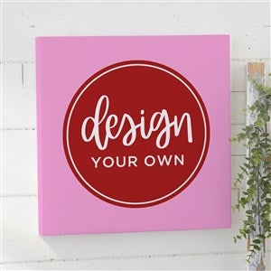 Design Your Own Personalized 12" x 12" Canvas Print- Pastel Pink - 14589-P
