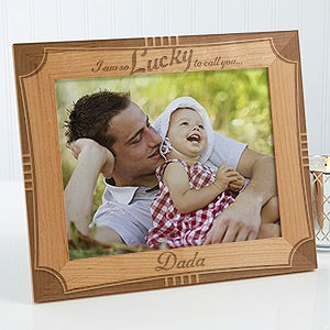 Personalized Father Wood Frame - Im Lucky To Call You Dad - 8x10 - 15674-L