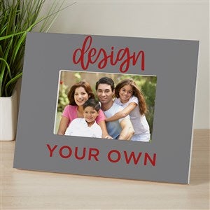 Design Your Own Personalized Picture Frame - Grey - 15889-G