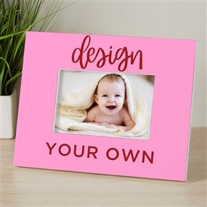 Design Your Own Personalized Picture Frame - Pink - 15889-P