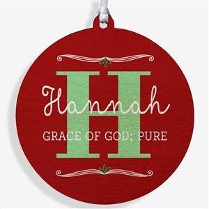 My Name Means Personalized Ornament- 3.75 Wood - 1 Sided - 16297-1W