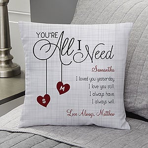 You're All I Need Personalized 18-inch Velvet Throw Pillow