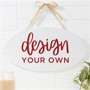 Design Your Own Personalized Oval Wood Sign- White - 16442