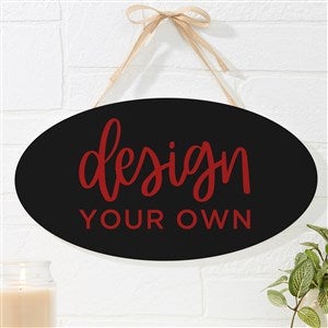 Design Your Own Personalized Oval Wood Sign- Black - 16442-B