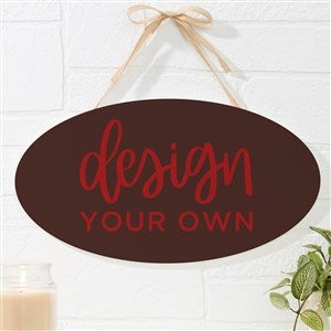 Design Your Own Personalized Oval Wood Sign- Brown - 16442-BR