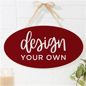 Design Your Own Personalized Oval Wood Sign- Burgundy - 16442-BU