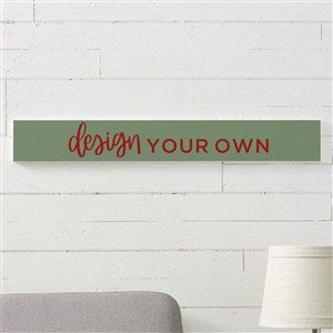 Design Your Own Personalized Wooden Sign- Sage Green - 16443-SG