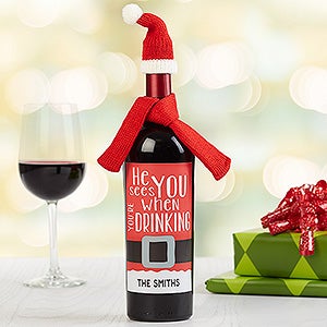 He Sees You When Youre Drinking Personalized Wine Bottle Label - 16536-T