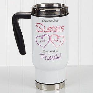 My Sister, My Friend Personalized 14 oz. Commuter Travel Mug - 17124