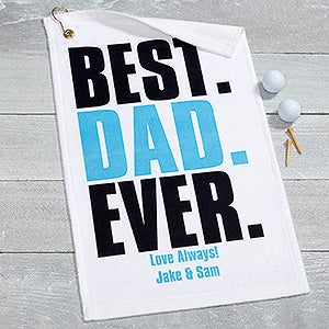 Best. Dad. Ever. Personalized Golf Towel - 17615