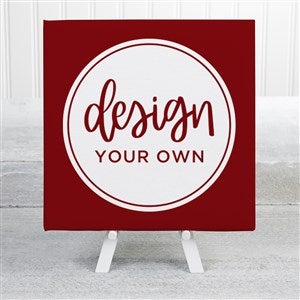 Design Your Own Personalized 8" x 8" Canvas Print- Burgundy - 17807-R