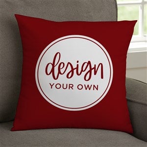 Design Your Own Personalized 14x14 Throw Pillow - Burgundy - 18015-BU