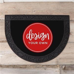 Design Your Own Personalized Half Round Doormat- Black - 18115-BL