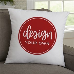 Design Your Own Personalized 18x18 Throw Pillow - White - 18127-W
