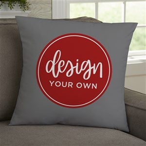 Design Your Own Personalized 18x18 Throw Pillow - Grey - 18127-G