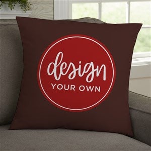 Design Your Own Personalized 18x18 Throw Pillow - Brown - 18127-CB
