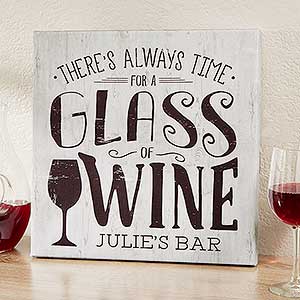 Theres Always Time For Wine Personalized Bar Canvas Print - 12 x 12 - 18227-S