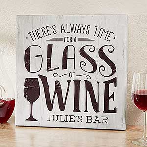 Theres Always Time For Wine Personalized Bar Canvas Print - 24 x 24 - 18227-XL