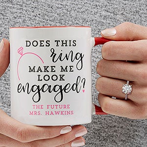 Do I Look Engaged? Personalized Coffee Mug 11 oz.- Red - 18546-R