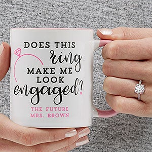 Do I Look Engaged? Personalized Coffee Mug 11 oz.- Pink - 18546-P