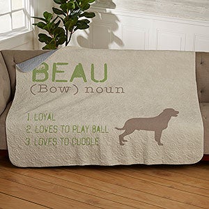 Definition Of My Dog Personalized 50x60 Quilted Blanket - 18587-Q
