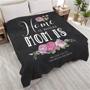 Home Is Where Mom Is Personalized 90x90 Plush Queen Fleece Blanket - 18591-QU