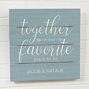 Together Is... Personalized Wooden Slat Sign- 12 x 12 - 19173-12x12