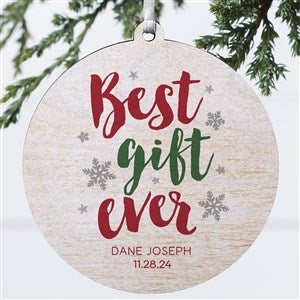 Best Gift Ever Personalized Wood Baby Ornament - 19437-1W