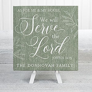 We Will Server The Lord 8x8 Personalized Canvas Print - 20591-XS