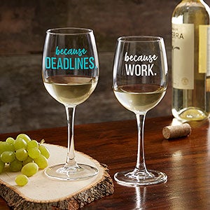 Personalized Coworker White Wine Glass - I Drink Because - 20777-WN